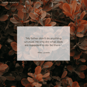 Father's Day: 30 Amazing and Famous Quotes For Him Father